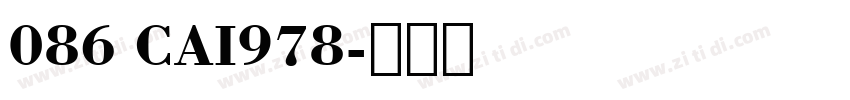 086 CAI978字体转换